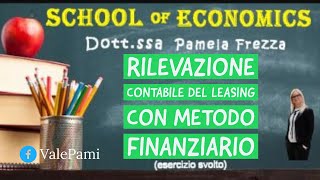 Rilevazione contabile del leasing con il metodo finanziario partita doppia Economia aziendale [upl. by Klenk]