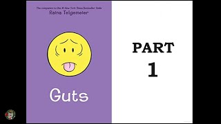 Guts by Raina Telgemeier Part 1 [upl. by Pardner866]