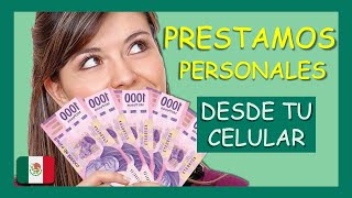 PRESTAMOS PERSONALES ✅ Desde tu celular rápido fácil y seguro 🇲🇽 💰 [upl. by Uhp]