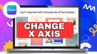 How to Change X Axis in Canva 2024 [upl. by Encrata766]