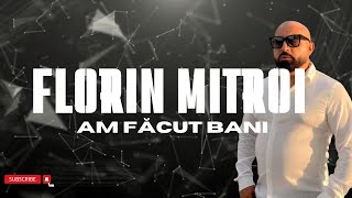 FLORIN MITROI  AM FACUT BANI メ OFFICIAL AUDIO [upl. by Assirehc]