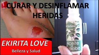 CURAR HERIDAS INFECTADAS HERIDAS CORTADAS Ekirita Love [upl. by Hebel]