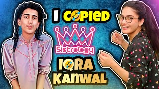 I COPIED IQRA KANWAL 🤣 pt2  sistrology [upl. by Zischke]