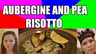 AUBERGINE AND PEA RISOTTO [upl. by Akemehc]