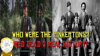 Red Dead Redemption 2 Real History Who Were The Pinkertons  Spoilers [upl. by Yenobe]