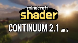 Shader Minecraft Shader  Continuum 21 Alpha Build 12  Download T3T [upl. by Keating754]