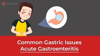 Acute Gastroenteritis Explained  Common Problems amp Treatment  Dr Rajesh Puri  Medanta Gurugram [upl. by Shirleen]