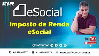 IRRF no eSocial Web na prática e passo a passo esocial staffcursos esocial [upl. by Aurelius]