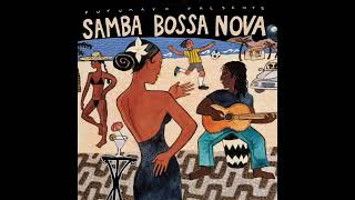 Samba Bossa Nova Official Putumayo Version [upl. by Viviana]