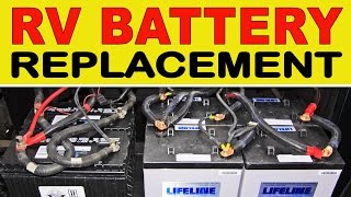 How To Replace Deep Cycle RV quotHousequot Batteries [upl. by Odom713]