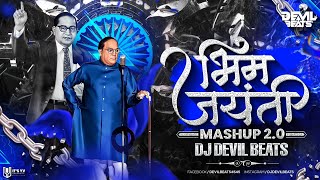 Bhim Jayanti Mashup 20  Dr Babasaheb Ambedkar Song  Dj Devil Beats  Bhim Jayanti Dj Song [upl. by Leak]