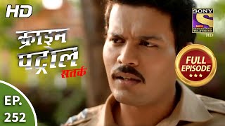 Crime Patrol Satark Season 2  Ep 252  Full Episode  19th October 2020 [upl. by Neelehtak705]