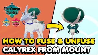 How To Fuse amp Unfuse Calyrex From SpectrierGlastrier In Pokemon Sword amp Shield Crown Of Tundra DLC [upl. by Galasyn599]