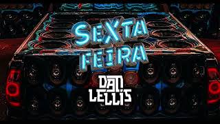 Sexta Feira Dan Lellis Ft Pacificadores Remix Dj Markão 2024 [upl. by Ungley]