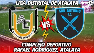 LIGA DISTRITAL DE ATALAYA  AE UTP VS SAN ANTONIO FC [upl. by Elvera188]