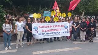 KESK Adana Kadın Meclisi Katledilen Kadınlar İsyanımızdır Kadın Cinayetleri Politiktir [upl. by Otrebcire]