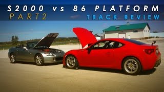 Review  S2000 vs FRS GT86 BRZ Track  Part 2 of 2 [upl. by Alliuqat]