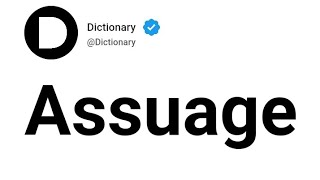 Assuage Meaning In English [upl. by Ahtela424]