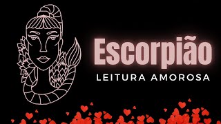 ❤️ ESCORPIÃO  UMA CONEXÃO QUE TEM TUDO PRA DAR CERTO  QUEM VAI SE ABRIR PRIMEIRO [upl. by Tertias927]