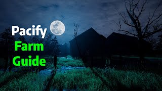 Pacify  Level 2 Farm GuideTutorial [upl. by Eliam]