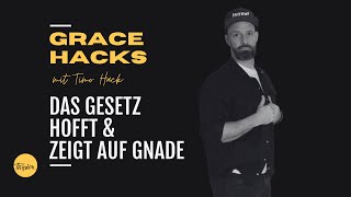 Online Predigt  Das Gesetz zeigt und hofft auf Gnade  GraceHacks [upl. by Shih]