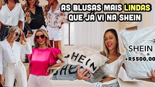 COMPRAS SHEIN AS BLUSAS MAIS LINDAS QUE JÁ VI NO SITE VALE A PENA COMPRAR NA SHEIN [upl. by Aynna]