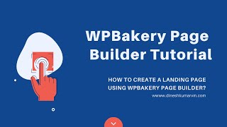 WPBakery Page Builder Tutorial  How to Create a Landing Page Using WPBakery Page Builder [upl. by Ahsem464]