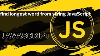 11 find Longest word from string  JavaScript  bangla  Minar Hossain [upl. by Alikee]