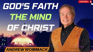 Andrew Wommack Message 2024  Gods Faith  The Mind of Christ [upl. by Rachele]