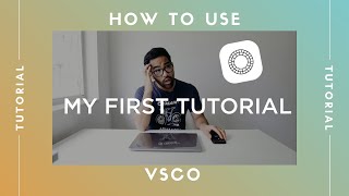 How To Use VSCO  Tutorial [upl. by Ellatnahc]