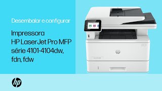 Desembalar e configurar  Impressora HP LaserJet Pro MFP série 41014104dwfdnfdw  HP Support [upl. by Boni]