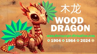 WOOD DRAGON PERSONALITY  木龙  Year of Wood Dragon  Love Facts Weaknesses of the Dragon [upl. by Reace]