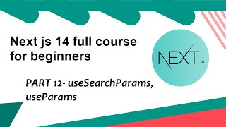 useSearchParams useParams  Next js 14 tutorial [upl. by Atrebor434]