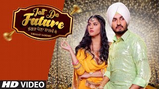 Jatt Da future Full Video  Virasat Sandhu Artist Gill  Sardaar Films  Latest Punjabi Song 2020 [upl. by Eecart]