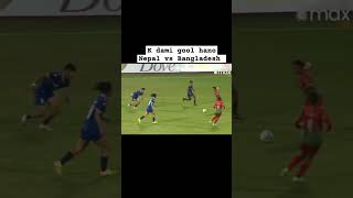 Dami gool hano Nepal la Bangladesh lai [upl. by Nnahtur]