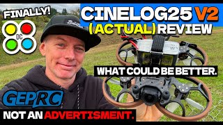 Geprc Cinelog25 V2 Cinewhoop under 250g  FULL REVIEW amp FLIGHTS 🏆 [upl. by Jerrilyn617]