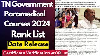 🔴TN Paramedical Rank List Releasing DateCertificate Verification எப்போParamedical Counselling 2024 [upl. by Dante908]