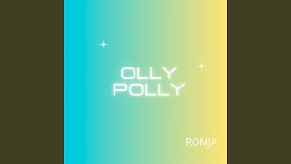 Olly Polly [upl. by Ycaj]