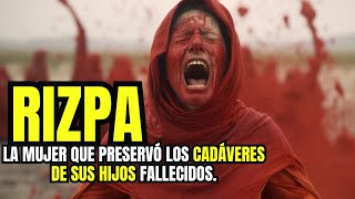 QUIÉN ERA RIZPA EN LA BIBLIA LA VALIENTE CONCUBINA QUE HONRÓ A SUS HIJOS MUERTOS [upl. by Koenraad569]