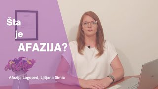 Šta je AFAZIJA Ljiljana Simić logoped [upl. by Drud]