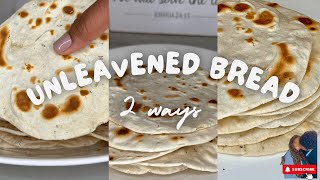 Quick amp Easy Unleavened Bread Two Ways  Herbed and Plain [upl. by Whitebook]