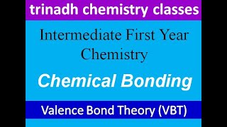 Intermediate First Year Chemistry  Chemical Bonding  Valence Bond Theory [upl. by Odicalp]