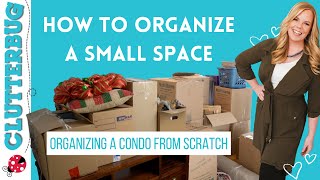 How to Organize a Small Space  Organizing a Condo from Scratch [upl. by Odlawso928]