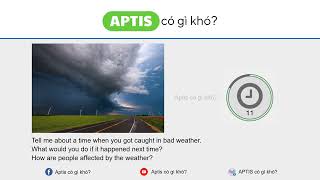 Aptis ESOL Speaking Part 4 │ Test 28 Bad weather [upl. by Wolliw675]