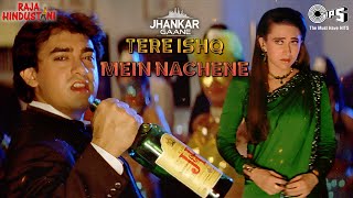 Tere Ishq Mein Naachenge  Kumar Sanu  Aamir Khan  Karishma Kapoor  Alisha Chinai  Hindi Song [upl. by Silvana]