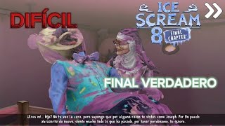 HACIENDO EL FINAL VERDADERO DE ICE SCREAM 8 EN DIFÍCIL [upl. by Lamp942]