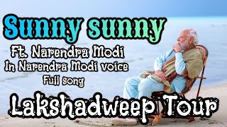 Aaj Blue Hai Paani  Ft Narendra Modi  Lakshadweep Tour  Full Video Song [upl. by Royd]