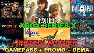 Borsuk Gry TV XBOX SERIES X  Przegląd Gier 37  GPASS  Dema  Promo Valfaris MT Brothers Rem [upl. by Berey]