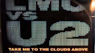 LMC vs U2  Take Me To The Clouds Above Extended Mix [upl. by Dredi]