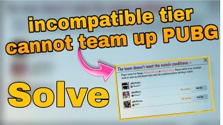 incompatible tier cannot team up pubg solution bgmi pubg mobile incompatible tier cannot teamproblem [upl. by Kaufmann899]